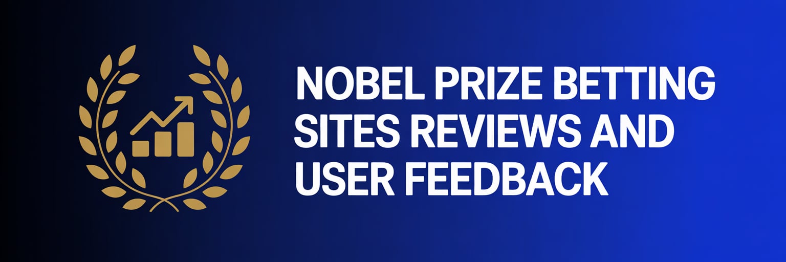 Nobel Prize betting sites reviews and user feedback